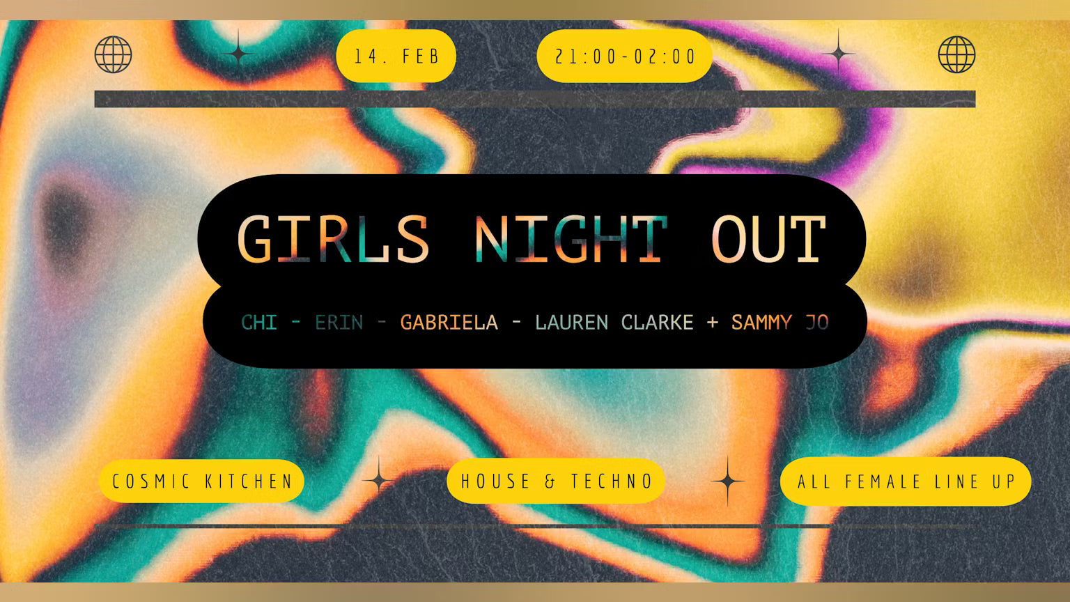 Cosmic Sessions: Girls Night Out { All Female Line Up} {House & Techno} LAUNCH WEEKEND